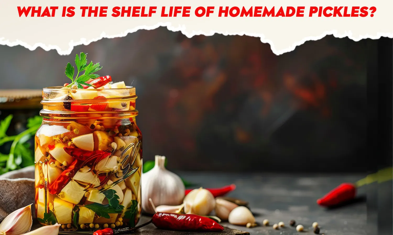 shelf life of homemade pickles