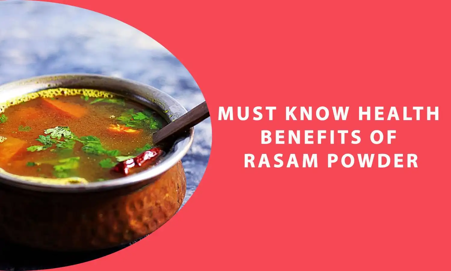 Benefits of Rasam Powder