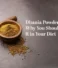 Dhania Powder Benefits: Why You Should Include It in Your Diet
