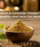 What is Coriander Powder? Uses, Benefits, and Facts You Must Know