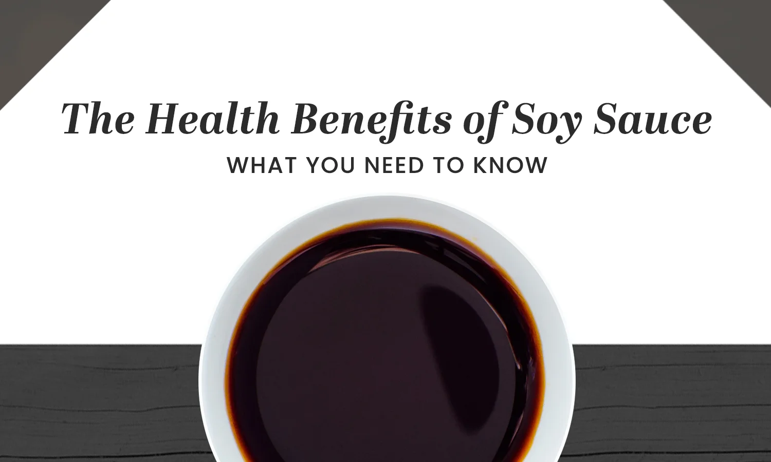 Benefits of Soy Sauce