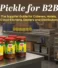 Pickle for B2B: The Supplier Guide for Caterers, Hotels, Cloud Kitchens, Dealers and Distributors