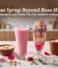 Rose Syrup Beyond Rose Milk: 10 Desserts and Drinks You Can Make in 5 Minutes