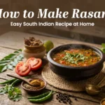 How to Make Rasam