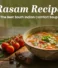 Rasam Recipe: The Best South Indian Comfort Soup