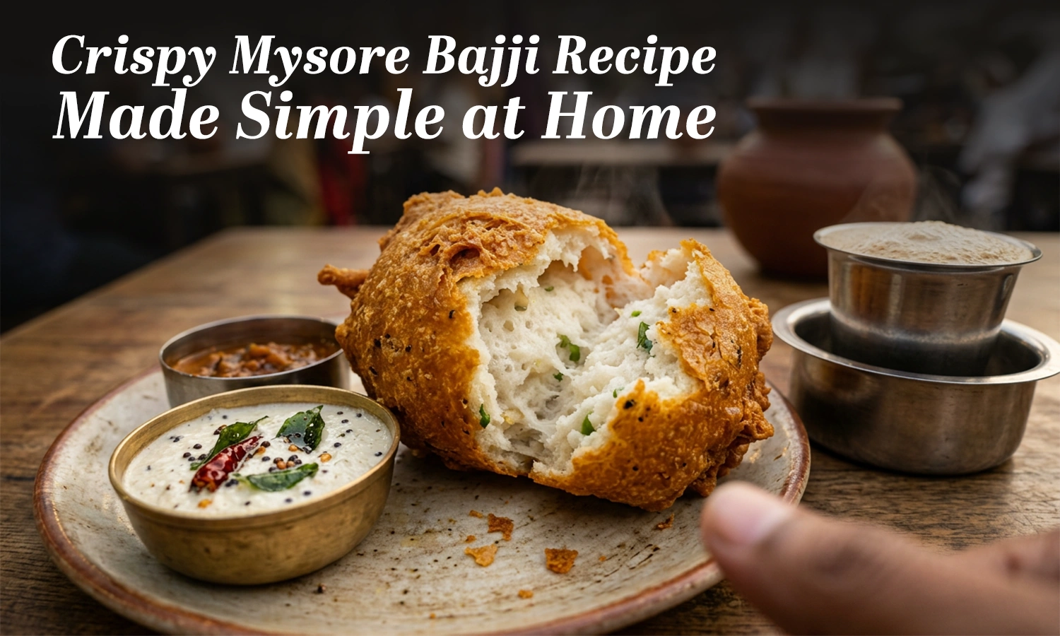Mysore Bajji Recipe
