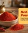 Red Chilli Powder: Uses, Benefits, Price, and Buying Guide