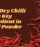 Why Dry Chilli Is the Key Ingredient in Chilli Powder