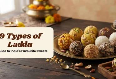 9 Types of Laddu_ A Guide to India's Favourite Sweets Types of Laddu